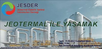 Jeotermal ile Yaşamak Konferansı, 11 Mart 2017, Germencik,Aydın