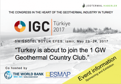 IGC Türkiye 2017 Jeotermal Kongresi’ne Son 1 Hafta! Kongre Programı Yayınlandı