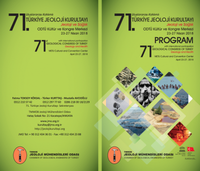 71. Türkiye Jeoloji Kurultayı, ODTÜ Kültür ve Kongre Merkezi, 23-27 Nisan 2018 Ankara