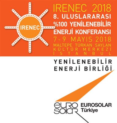 IRENEC 2018 8. Uluslararası Yenilenebilir Enerji Konferansı, 7-9 Mayıs 2018