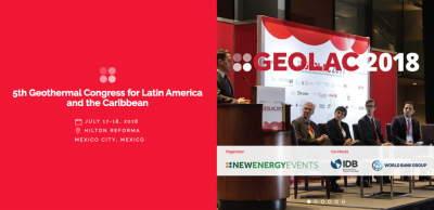 GEOLAC Jeotermal Konferansı’nın programı, 17-18 Temmuz 2018, Mexico City