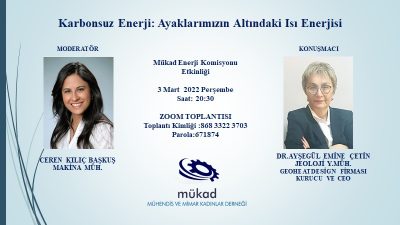 Web Semineri – ‘Karbonsuz Enerji: Ayaklarımızın Altındaki Isı Enerjisi, 03 Mart 2022