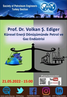 Web Semineri – Küresel Enerji Dönüşümünde Petrol ve Gaz Endüstrisi, SPE Turkey Section