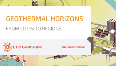 ETIP-Geothermal, Avrupa’da 2030/2050 jeotermal vizyonunu yayınladı